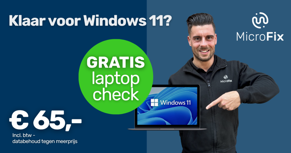 Windows 11 installeren voor € 65,- bij MicroFix in Leiden.